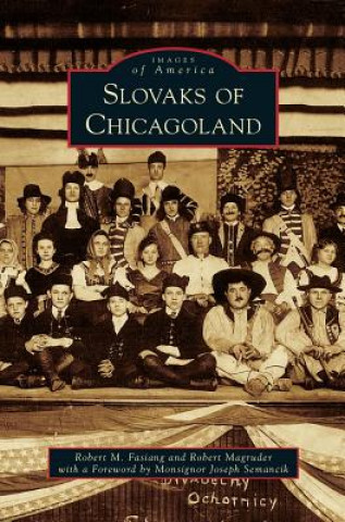 Carte Slovaks of Chicagoland Robert M. Fasiang