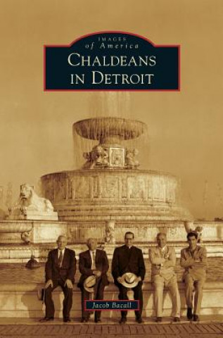 Βιβλίο Chaldeans in Detroit Jacob Bacall