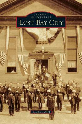 Książka Lost Bay City Ron Bloomfield