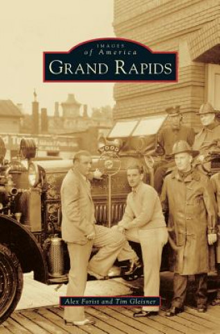 Könyv Grand Rapids Alex Forist