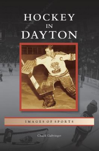 Carte Hockey in Dayton Chuck Gabringer