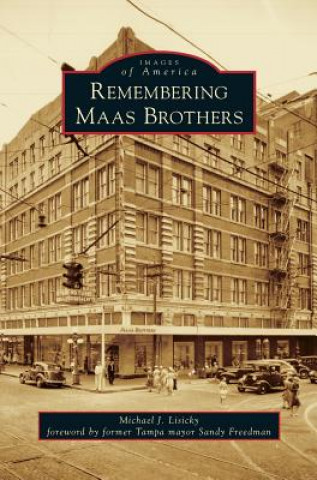 Libro Remembering Maas Brothers Michael J. Lisicky