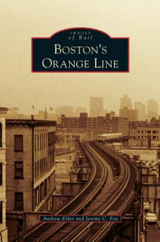 Carte Boston's Orange Line Andrew Elder