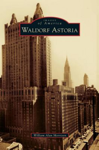 Carte Waldorf Astoria William Alan Morrison