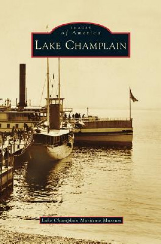 Book Lake Champlain Lake Champlain Maritime Museum