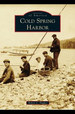 Книга Cold Spring Harbor Robert C. Hughes