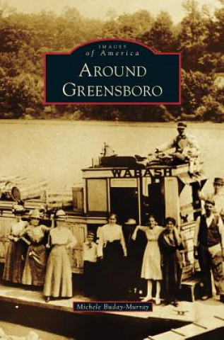 Könyv Around Greensboro Michele Buday-Murray