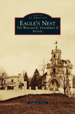 Könyv Eagle's Nest Stephanie Gress