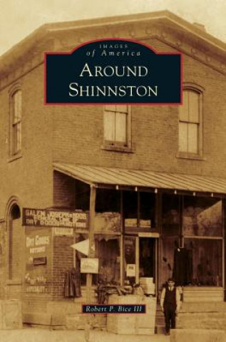 Buch Around Shinnston Robert P. Bice III