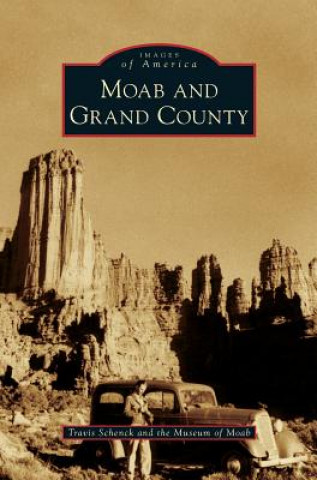 Książka Moab and Grand County Travis Schenck