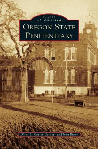 Buch Oregon State Penitentiary Diane L. Goeres-Gardner