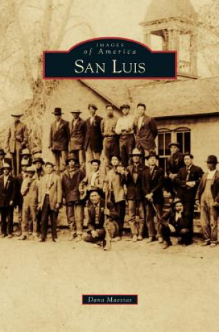 Kniha San Luis Dana Maestas