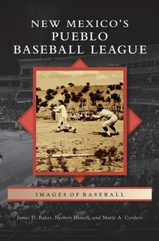 Carte New Mexico S Pueblo Baseball League James D. Baker