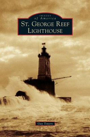 Книга St. George Reef Lighthouse Guy Towers
