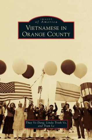 Kniha Vietnamese in Orange County Thuy Vo Dang