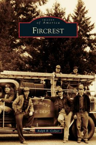 Book Fircrest Ralph R. Colyer