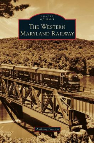 Kniha Western Maryland Railway Anthony Puzzilla