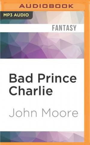 Digital Bad Prince Charlie John Moore
