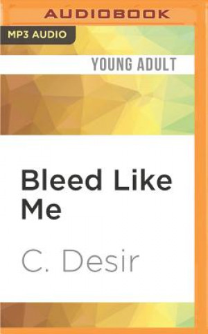 Digital Bleed Like Me C. Desir