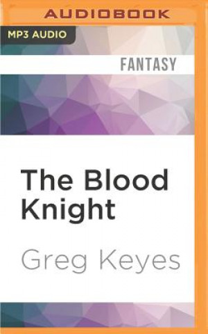 Digital The Blood Knight Greg Keyes