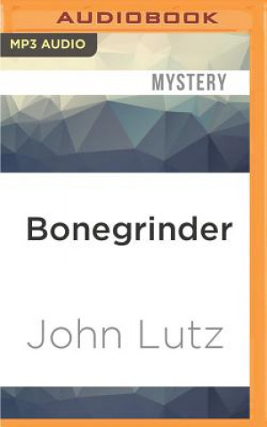 Digital Bonegrinder John Lutz