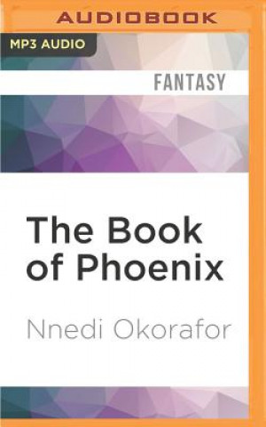 Digital The Book of Phoenix Nnedi Okorafor