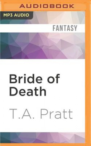 Digital Bride of Death: A Marla Mason Novel T. A. Pratt