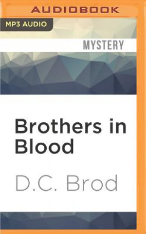 Digital Brothers in Blood D. C. Brod