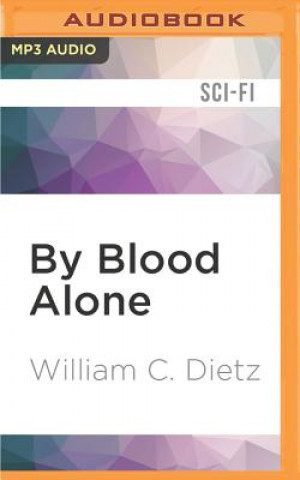 Digital By Blood Alone William C. Dietz