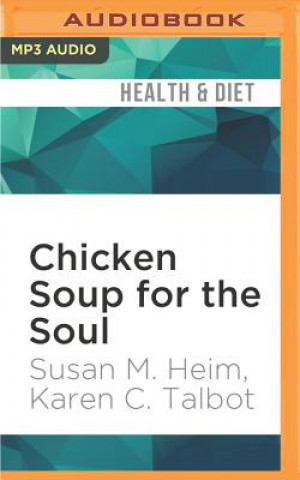 Digital Chicken Soup for the Soul: Devotional Stories for Women: 11 Daily Devotions to Comfort, Encourage, and Inspire Women Susan M. Heim