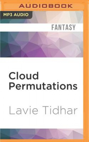 Digital Cloud Permutations Lavie Tidhar