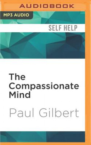 Digital The Compassionate Mind Paul Gilbert