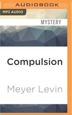 Digital Compulsion Meyer Levin