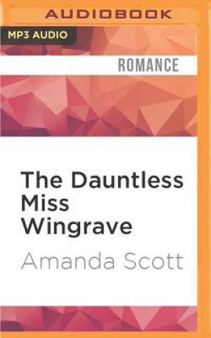 Digital The Dauntless Miss Wingrave Amanda Scott