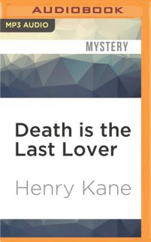 Digital Death Is the Last Lover Henry Kane