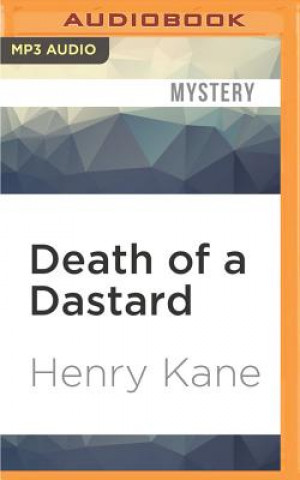 Digital Death of a Dastard Henry Kane