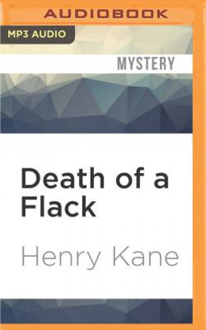 Digital Death of a Flack Henry Kane