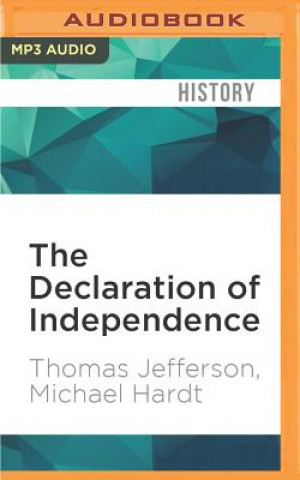 Digitale The Declaration of Independence: Michael Hardt Presents Thomas Jefferson Thomas Jefferson