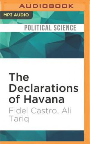 Digital The Declarations of Havana: Tariq Ali Presents Fidel Castro Fidel Castro