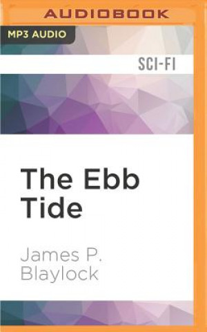 Digital The Ebb Tide James P. Blaylock