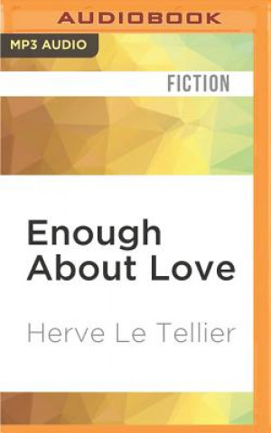 Digital Enough about Love Herve Tellier