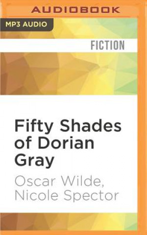 Digital Fifty Shades of Dorian Gray Oscar Wilde