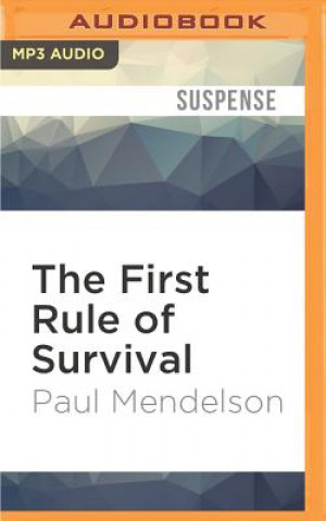 Digital The First Rule of Survival Paul Mendelson