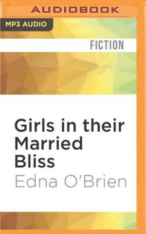 Digitale Girls in Their Married Bliss Edna O'Brien