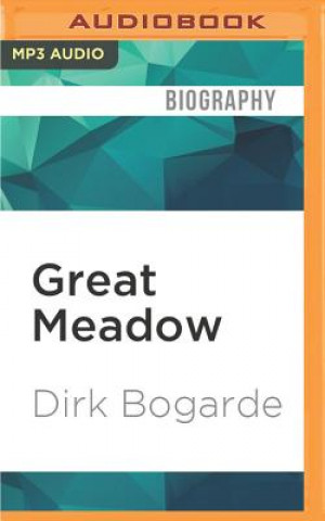 Digital Great Meadow: An Evocation Dirk Bogarde