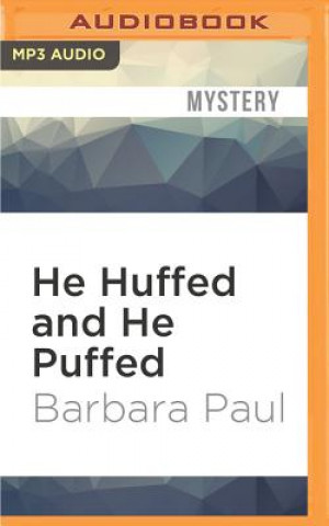 Digital He Huffed and He Puffed Barbara Paul