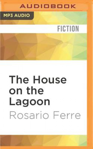 Digital The House on the Lagoon Rosario Ferre