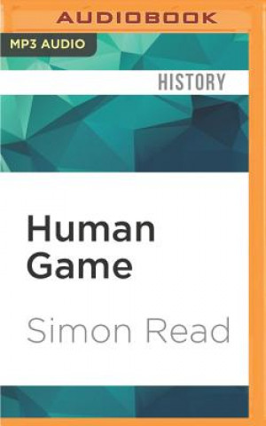 Digital Human Game: Hunting the Great Escape Murderers Simon Read