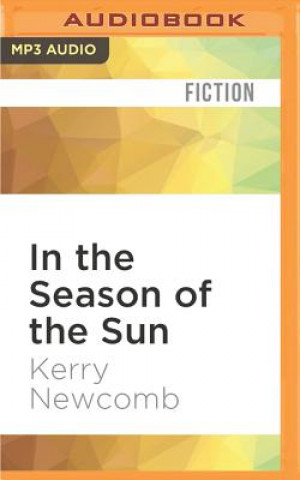 Digital In the Season of the Sun Kerry Newcomb