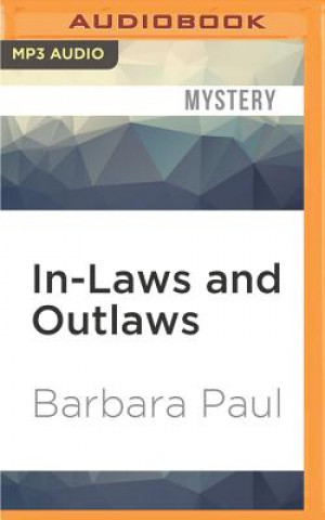 Digital In-Laws and Outlaws Barbara Paul